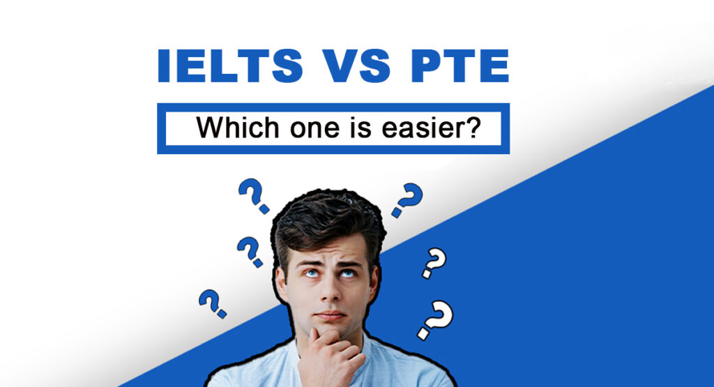 IELTS Vs PTE Which One Is Easier ThinkEnglish