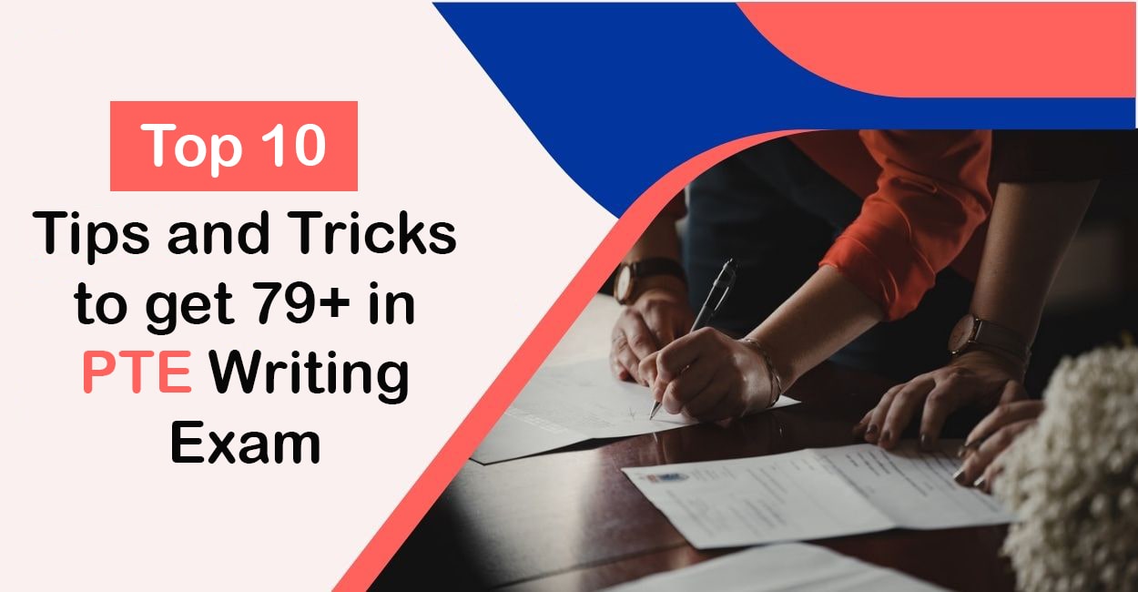 top-10-Tips-and- tricks-to-get-79+-in-PTE-Writing-Exam-min (1)